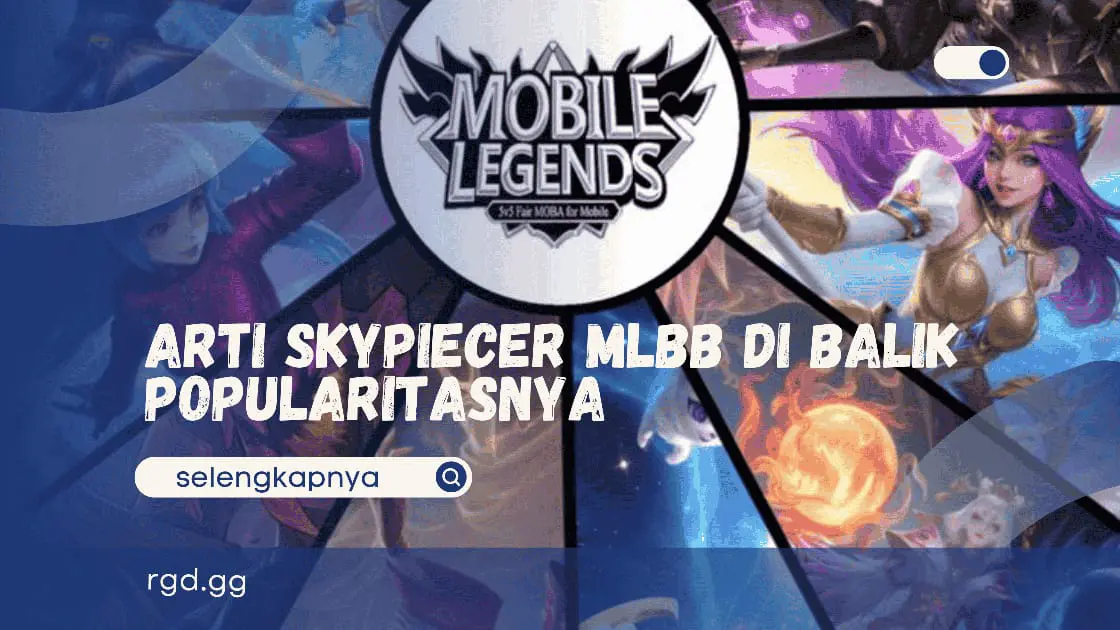 Arti Skypiecer MLBB di Balik Popularitasnya 