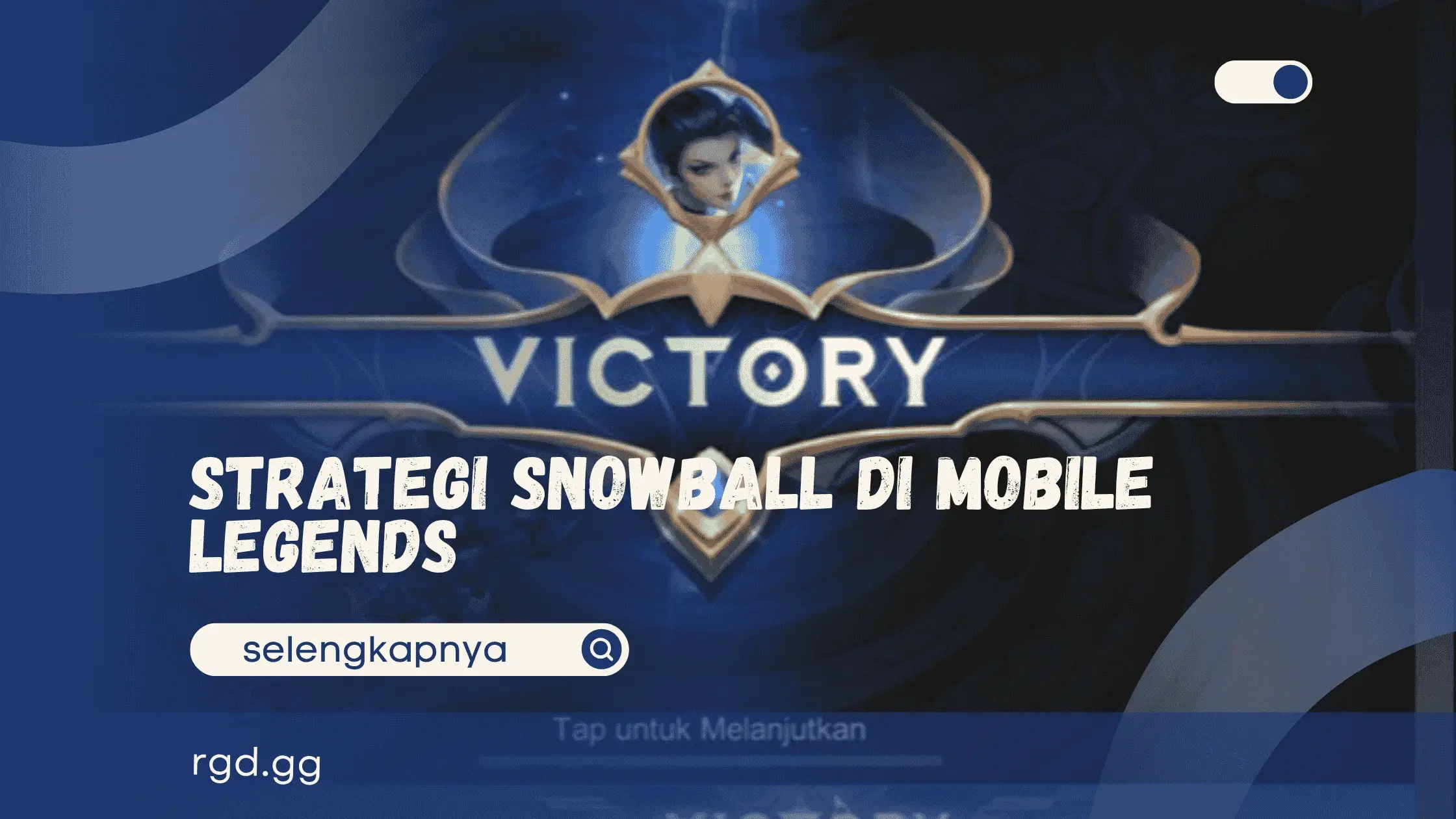 Strategi Snowball di Mobile Legends 