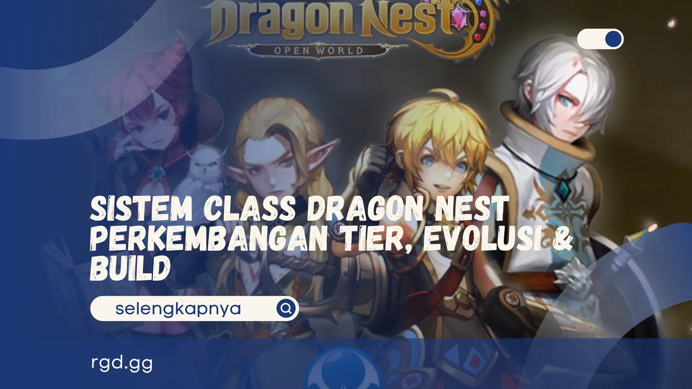 Sistem Class Dragon Nest Perkembangan Tier, Evolusi &amp; Build 
