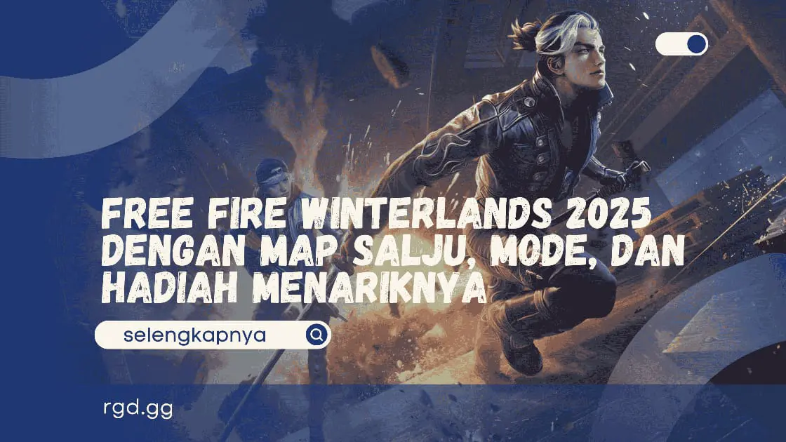 Free Fire Winterlands 2025 dengan Map Salju, Mode, dan Hadiah Menariknya